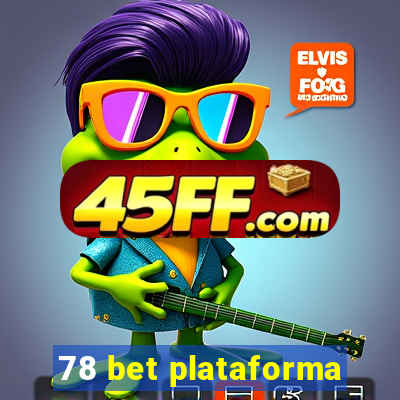 78 bet plataforma